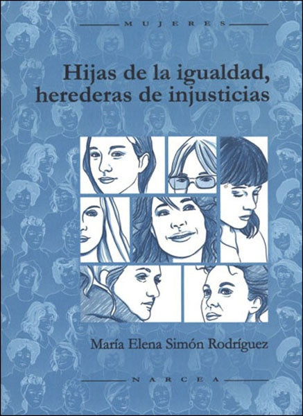 Hijas de la igualdad, herederas de injusticias | Maria Elena Simon Rodriguez