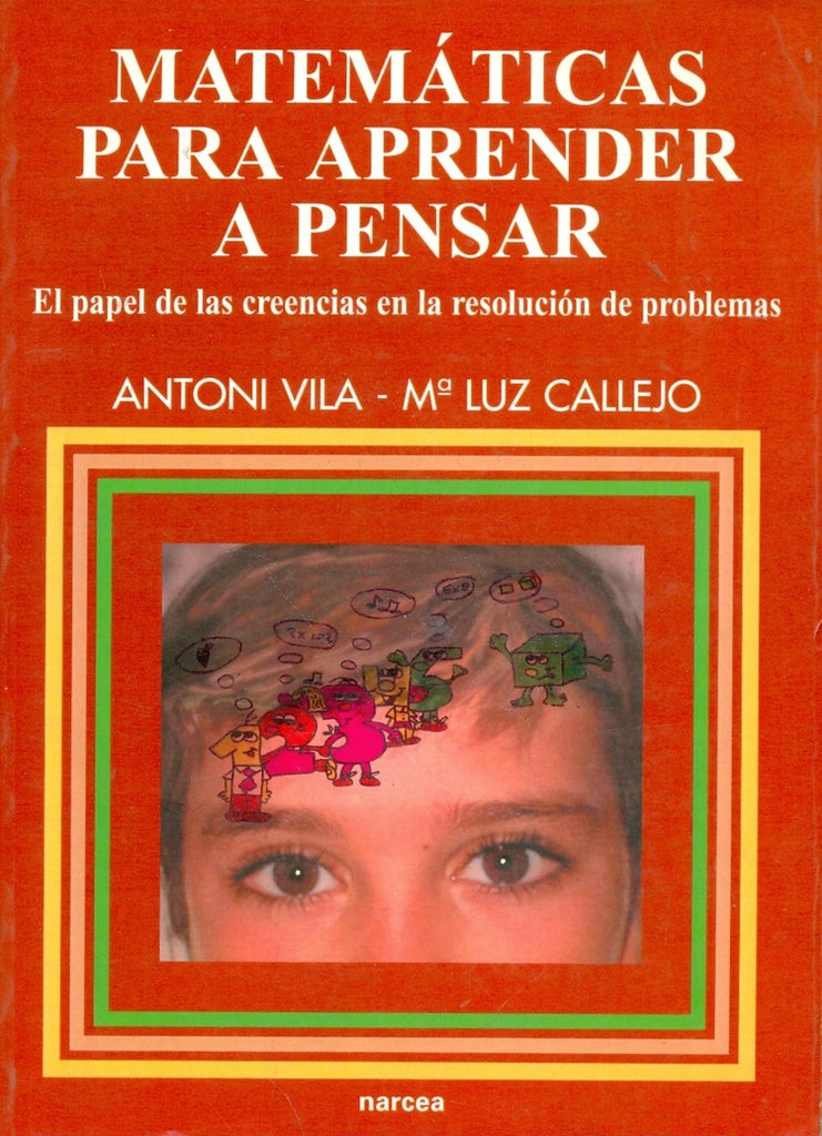 Matematicas para aprender a pensar | M? Luz Callejo