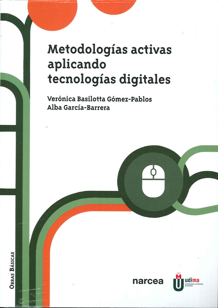 Metodologias activas aplicando tecnologias digitales | Veronica Basilotta Gomez-Pablos