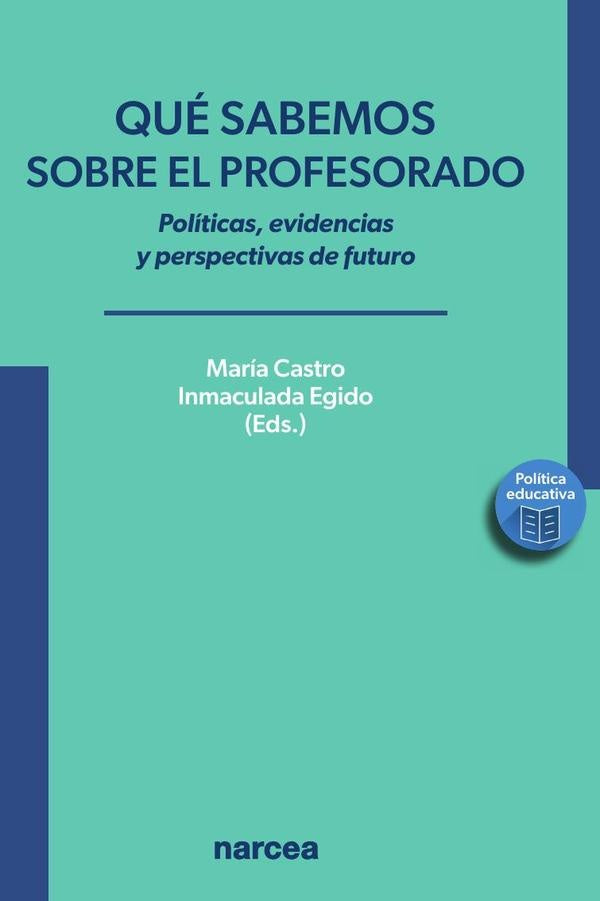 Que sabemos sobre el profesorado | Inmaculada Egido Galvez