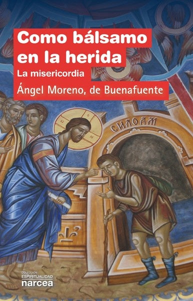 Como balsamo en la herida | de Buenafuente Moreno