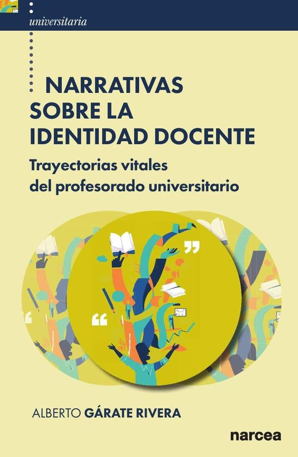 Narrativas sobre la Identidad Docente | Alberto Garate Rivera