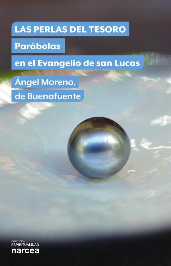 Las perlas del tesoro | angel de Buenafuente Moreno