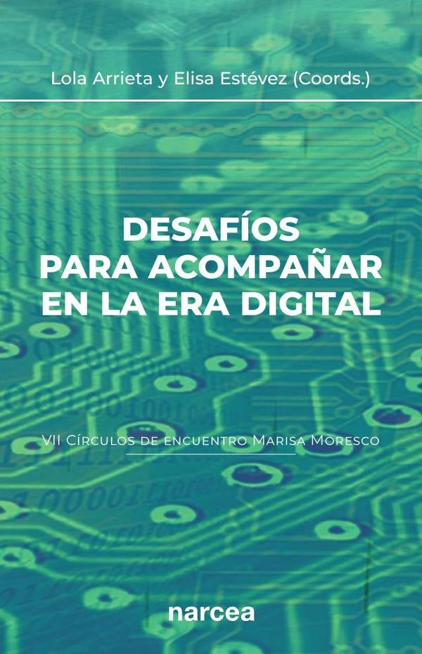 Desafios para acompa?ar en la era digital | Elisa Estevez Lopez