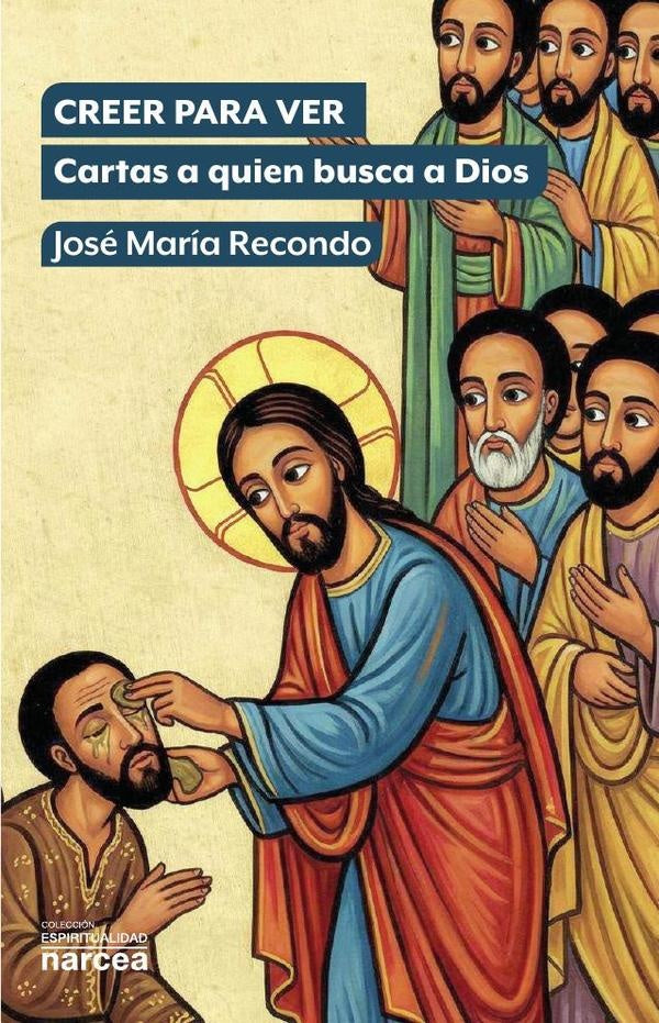 Creer para ver | Jose M? Recondo