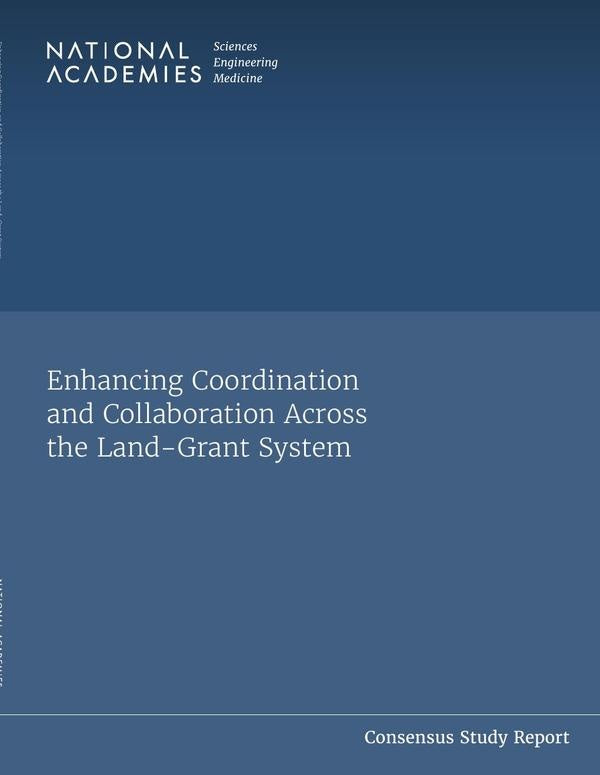 Enhancing Coordination and Collaboration Across the Land-Grant System | HEINRICH / AA.VV. HOFFMANN