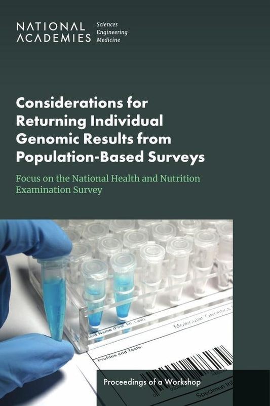 Considerations for Returning Individual Genomic Results from Population-Based Surveys: Focus on the  | HEINRICH / AA.VV. HOFFMANN