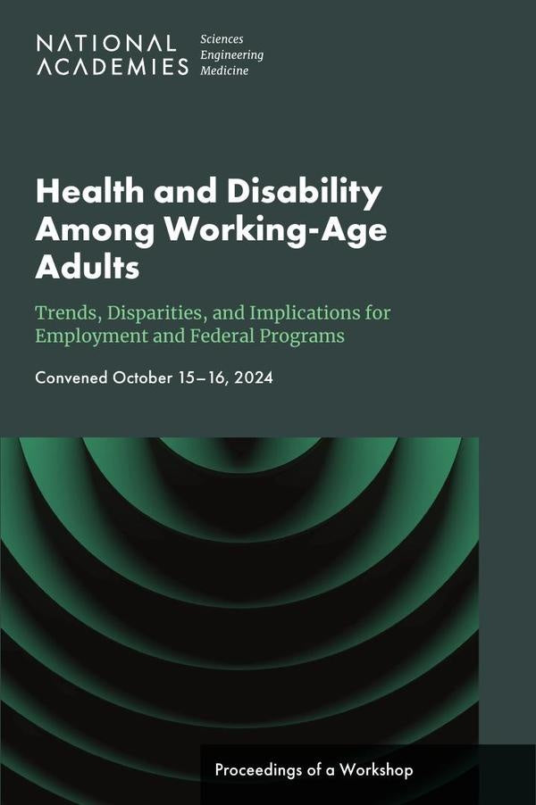Health and Disability Among Working-Age Adults: Trends, Disparities, and Implications for Employment | HEINRICH / AA.VV. HOFFMANN
