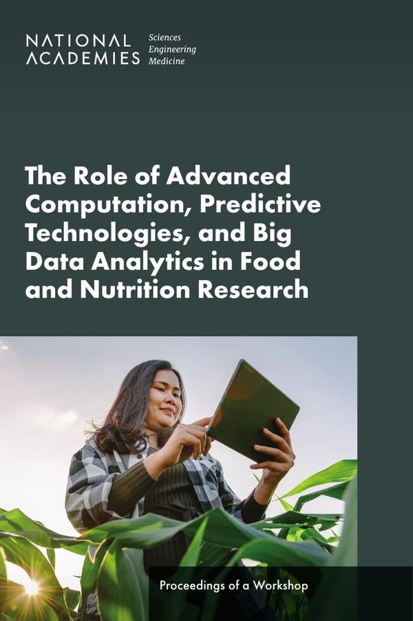 The Role of Advanced Computation, Predictive Technologies, and Big Data Analytics in Food and Nutrit | HEINRICH / AA.VV. HOFFMANN