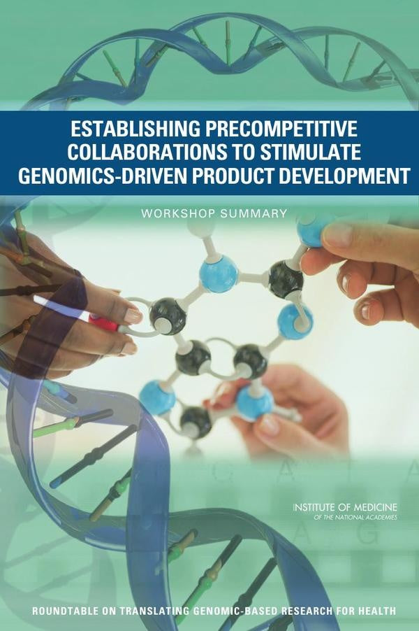 Establishing Precompetitive Collaborations to Stimulate Genomics-Driven Product Development | HEINRICH / AA.VV. HOFFMANN
