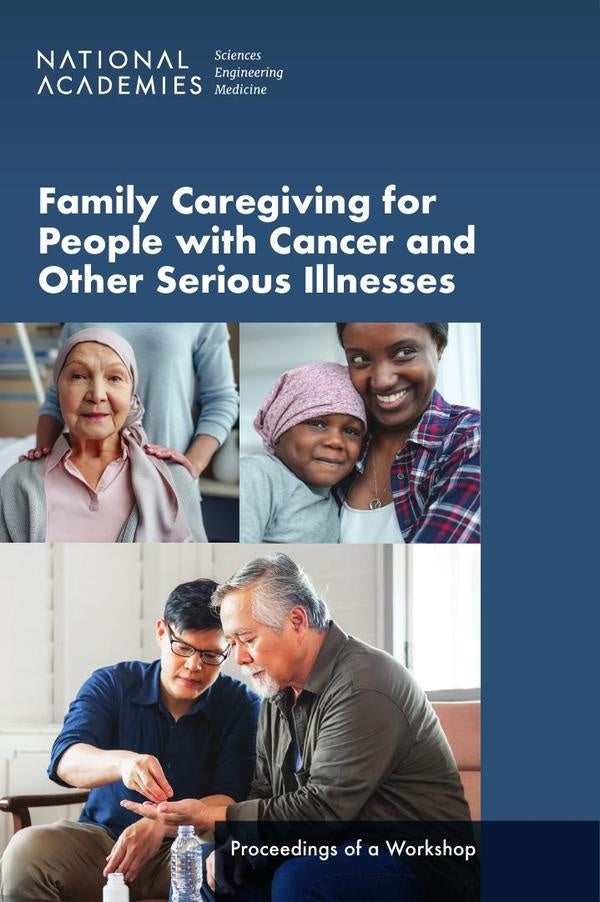 Family Caregiving for People with Cancer and Other Serious Illnesses | HEINRICH / AA.VV. HOFFMANN