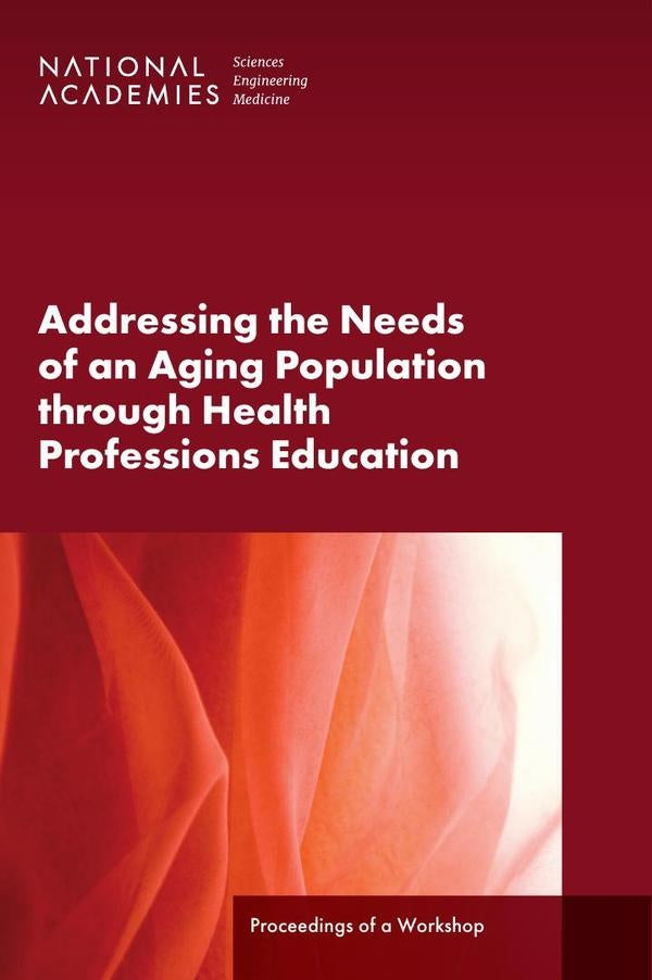 Addressing the Needs of an Aging Population Through Health Professions Education | HEINRICH / AA.VV. HOFFMANN