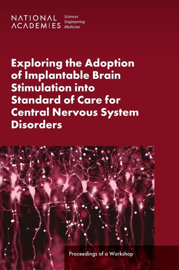 Exploring the Adoption of Implantable Brain Stimulation into Standard of Care for Central Nervous Sy | HEINRICH / AA.VV. HOFFMANN