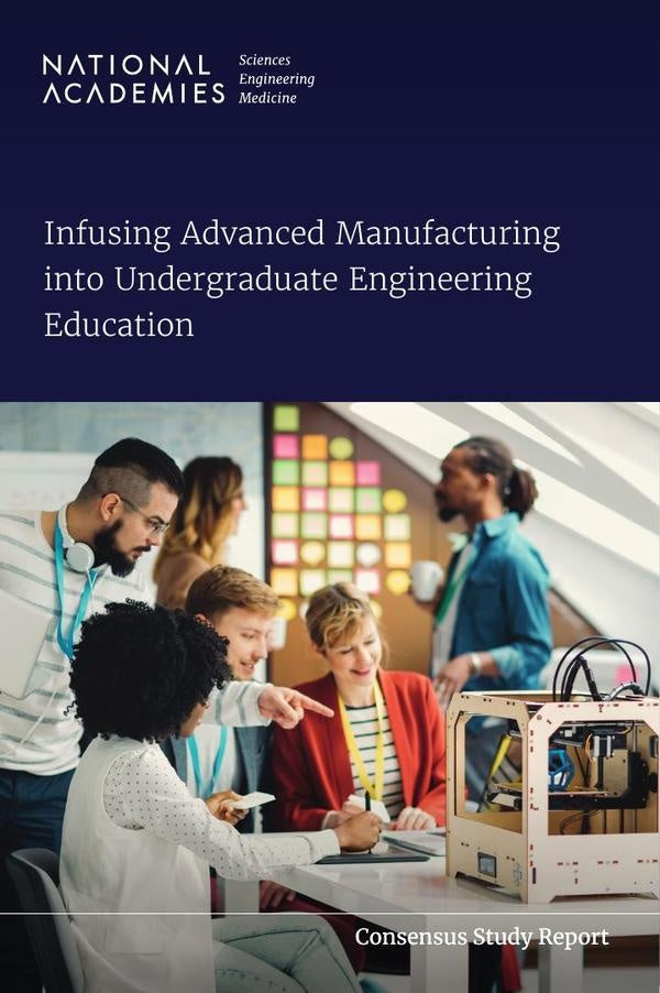 Infusing Advanced Manufacturing into Undergraduate Engineering Education | HEINRICH / AA.VV. HOFFMANN