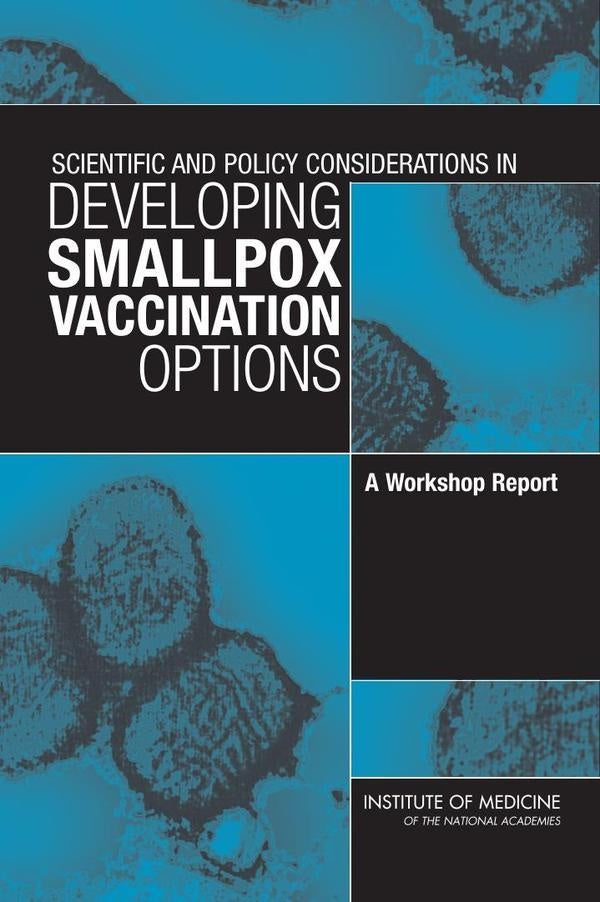 Scientific and Policy Considerations in Developing Smallpox Vaccination Options | HEINRICH / AA.VV. HOFFMANN