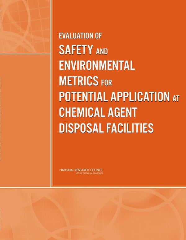 Evaluation of Safety and Environmental Metrics for Potential Application at Chemical Agent Disposal  | HEINRICH / AA.VV. HOFFMANN