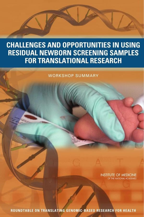 Challenges and Opportunities in Using Residual Newborn Screening Samples for Translational Research | HEINRICH / AA.VV. HOFFMANN
