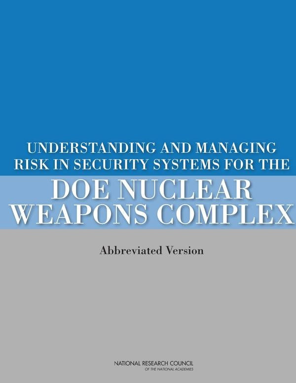 Understanding and Managing Risk in Security Systems for the DOE Nuclear Weapons Complex | HEINRICH / AA.VV. HOFFMANN