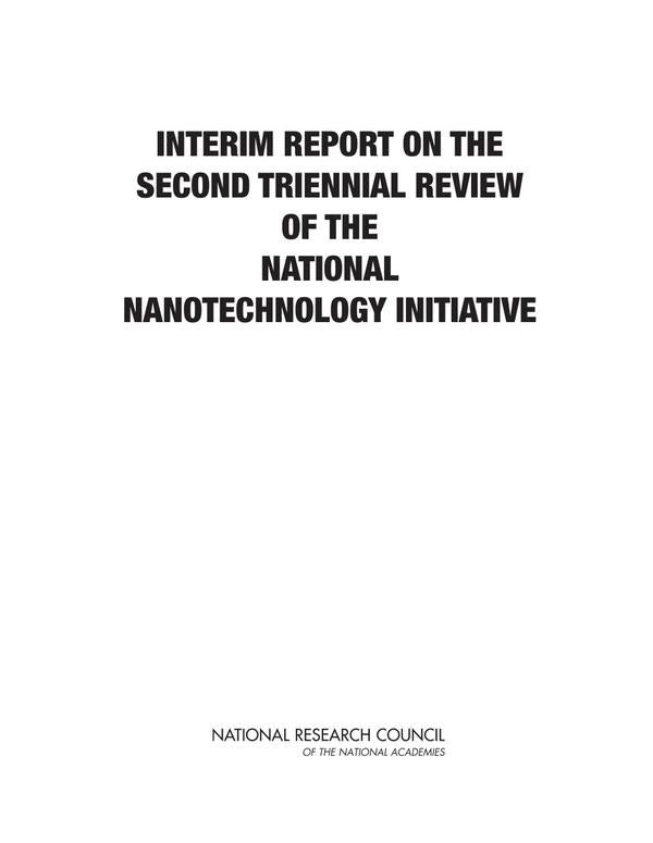 Interim Report on the Second Triennial Review of the National Nanotechnology Initiative | HEINRICH / AA.VV. HOFFMANN
