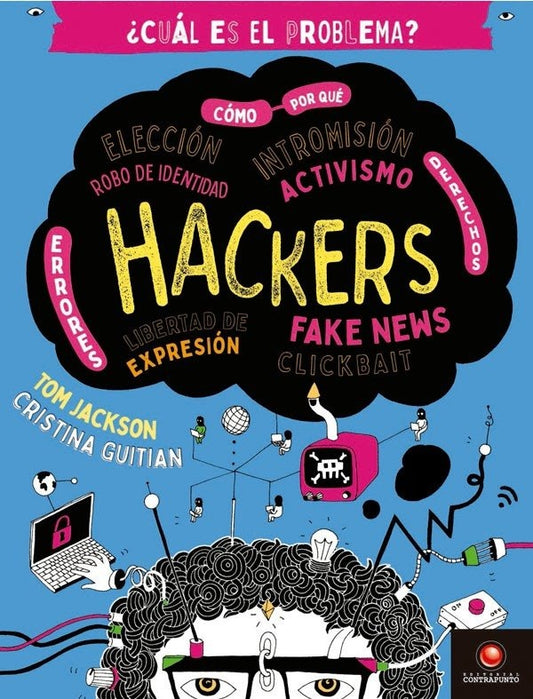 HACKERS ¿CUAL ES EL PROBLEMA? | TOM JACKSON