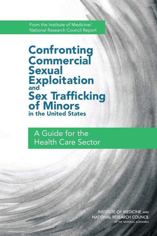 Confronting Commercial Sexual Exploitation and Sex Trafficking of Minors in the United States | HEINRICH / AA.VV. HOFFMANN