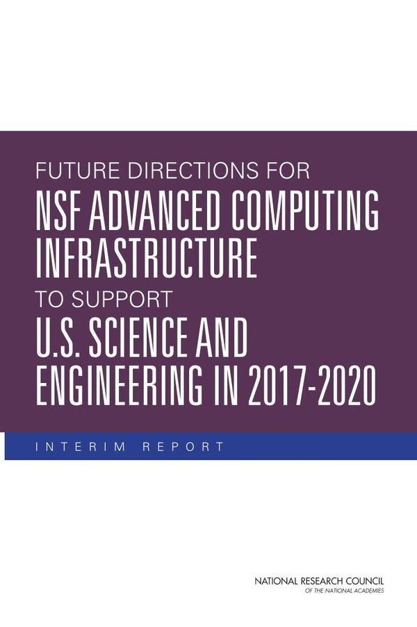 Future Directions for NSF Advanced Computing Infrastructure to Support U.S. Science and Engineering  | HEINRICH / AA.VV. HOFFMANN