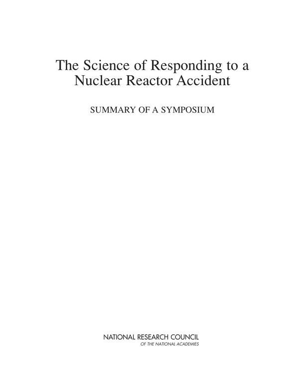 The Science of Responding to a Nuclear Reactor Accident | HEINRICH / AA.VV. HOFFMANN