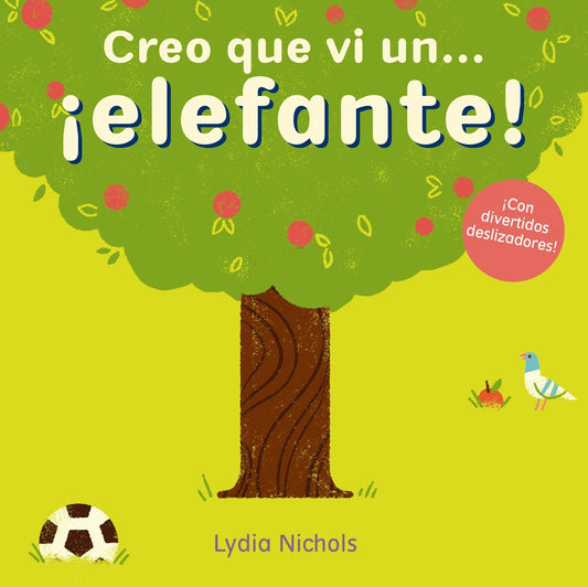 Creo que vi un... ¡Elefante! | LYDIA NICHOLS