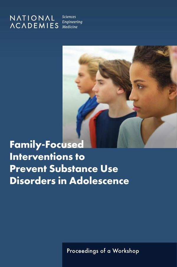 Family-Focused Interventions to Prevent Substance Use Disorders in Adolescence | HEINRICH / AA.VV. HOFFMANN