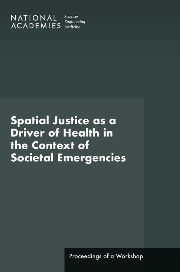 Spatial Justice as a Driver of Health in the Context of Societal Emergencies | HEINRICH / AA.VV. HOFFMANN
