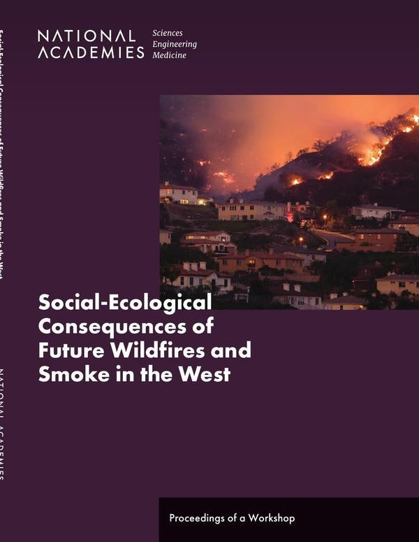 Social-Ecological Consequences of Future Wildfires and Smoke in the West | HEINRICH / AA.VV. HOFFMANN