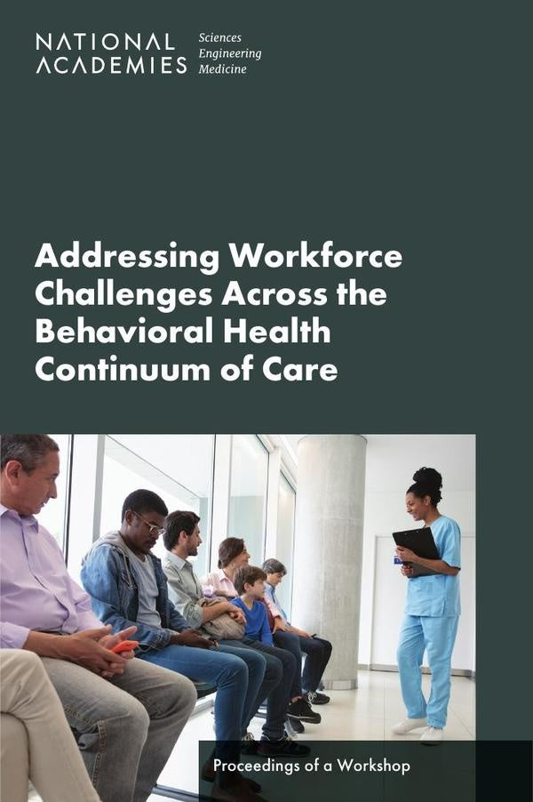 Addressing Workforce Challenges Across the Behavioral Health Continuum of Care | HEINRICH / AA.VV. HOFFMANN