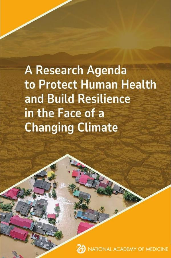 A Research Agenda to Protect Human Health and Build Resilience in the Face of a Changing Climate | HEINRICH / AA.VV. HOFFMANN