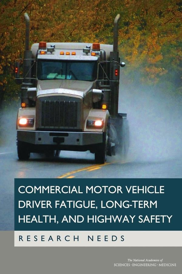 Commercial Motor Vehicle Driver Fatigue, Long-Term Health, and Highway Safety | HEINRICH / AA.VV. HOFFMANN