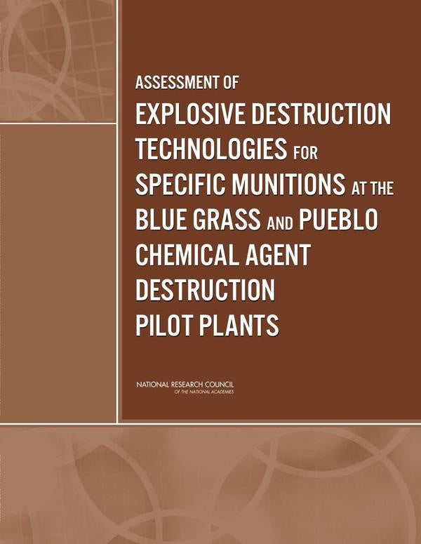 Assessment of Explosive Destruction Technologies for Specific Munitions at the Blue Grass and Pueblo | HEINRICH / AA.VV. HOFFMANN