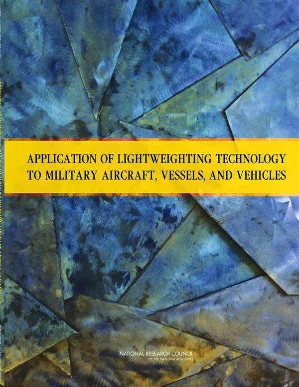 Application of Lightweighting Technology to Military Aircraft, Vessels, and Vehicles | HEINRICH / AA.VV. HOFFMANN