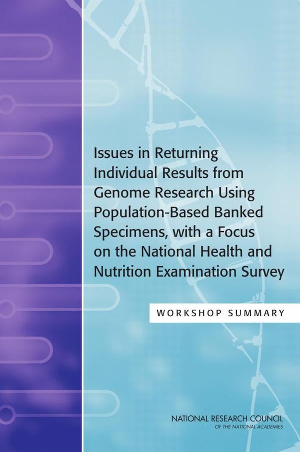 Issues in Returning Individual Results from Genome Research Using Population-Based Banked Specimens, | HEINRICH / AA.VV. HOFFMANN
