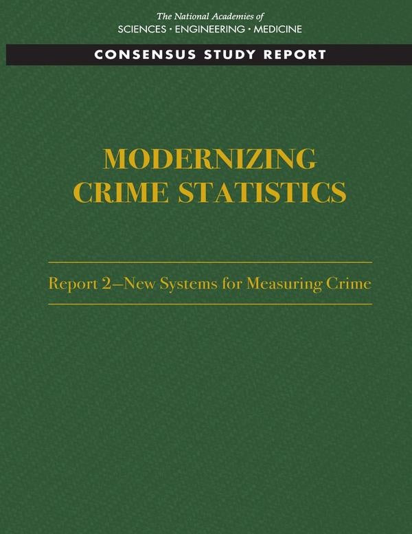 Modernizing Crime Statistics: Report 2 | HEINRICH / AA.VV. HOFFMANN