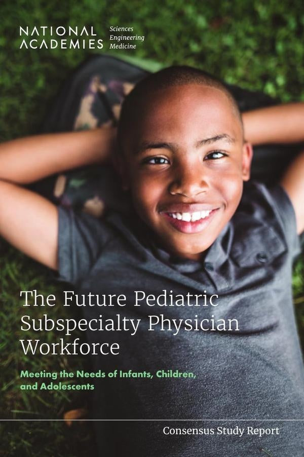 The Future Pediatric Subspecialty Physician Workforce | HEINRICH / AA.VV. HOFFMANN