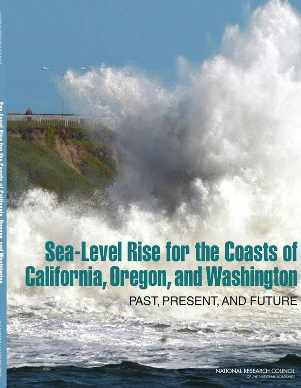 Sea-Level Rise for the Coasts of California, Oregon, and Washington | HEINRICH / AA.VV. HOFFMANN