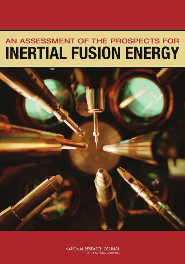An Assessment of the Prospects for Inertial Fusion Energy | HEINRICH / AA.VV. HOFFMANN