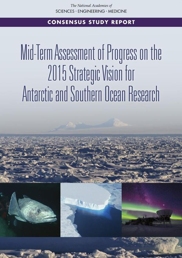 Mid-Term Assessment of Progress on the 2015 Strategic Vision for Antarctic and Southern Ocean Resear | HEINRICH / AA.VV. HOFFMANN