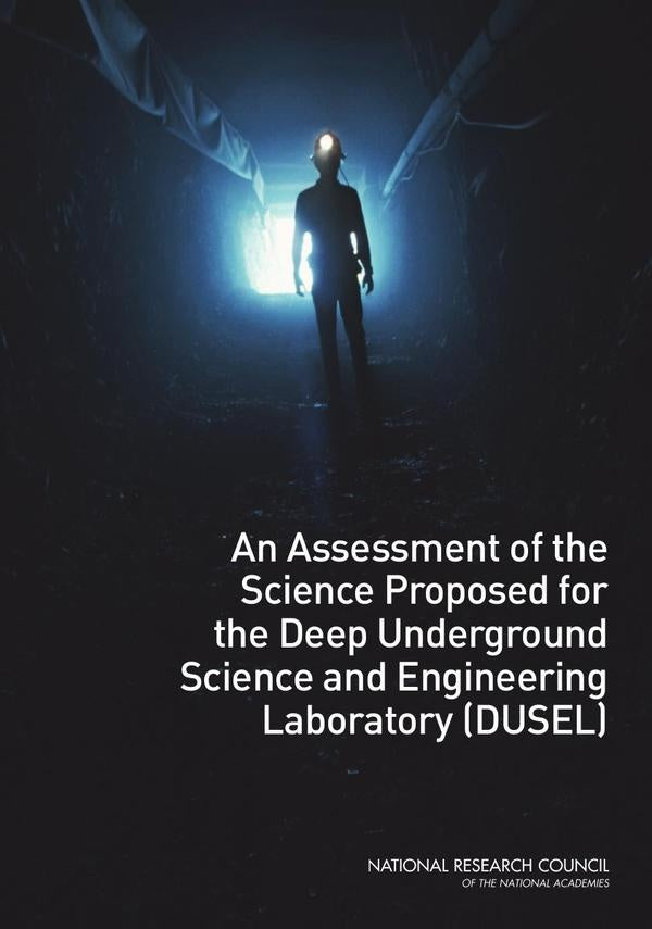 An Assessment of the Science Proposed for the Deep Underground Science and Engineering Laboratory (D | HEINRICH / AA.VV. HOFFMANN