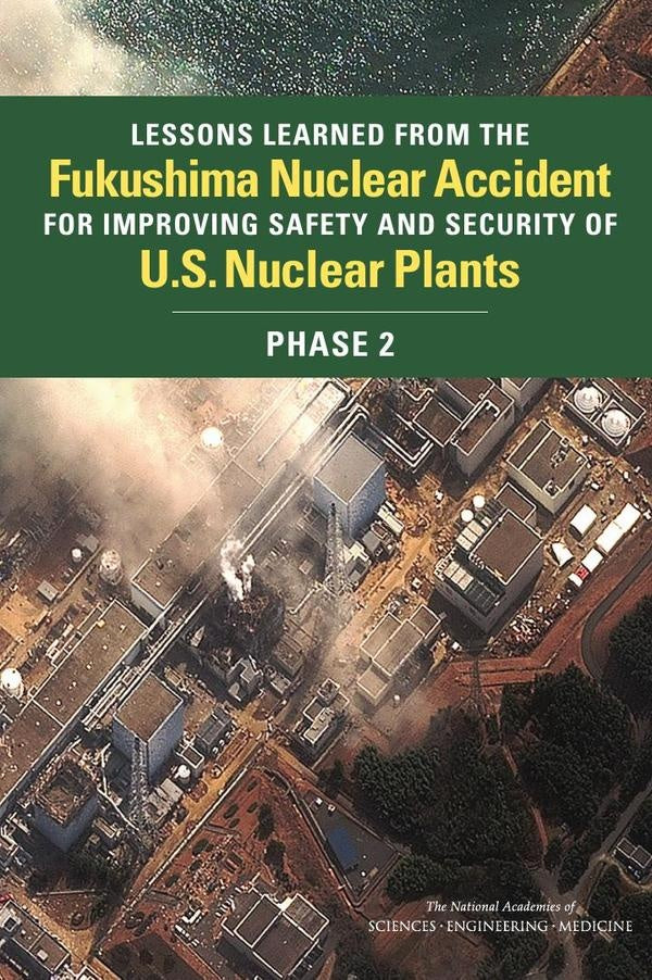 Lessons Learned from the Fukushima Nuclear Accident for Improving Safety and Security of U.S. Nuclea | HEINRICH / AA.VV. HOFFMANN