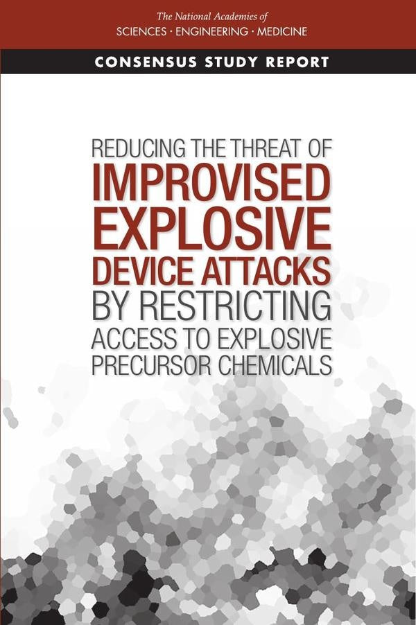 Reducing the Threat of Improvised Explosive Device Attacks by Restricting Access to Explosive Precur | HEINRICH / AA.VV. HOFFMANN