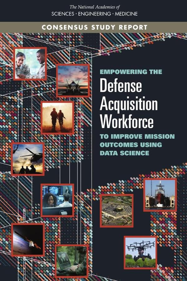 Empowering the Defense Acquisition Workforce to Improve Mission Outcomes Using Data Science | HEINRICH / AA.VV. HOFFMANN