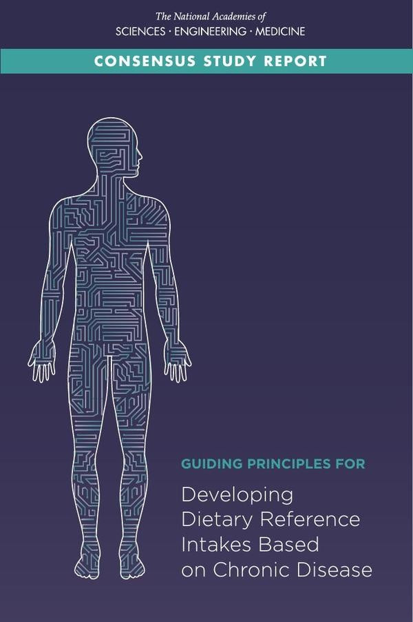 Guiding Principles for Developing Dietary Reference Intakes Based on Chronic Disease | HEINRICH / AA.VV. HOFFMANN
