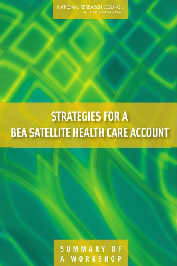 Strategies for a BEA Satellite Health Care Account | HEINRICH / AA.VV. HOFFMANN