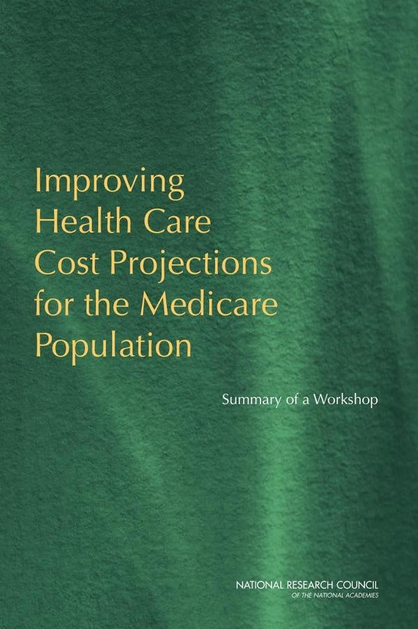 Improving Health Care Cost Projections for the Medicare Population | HEINRICH / AA.VV. HOFFMANN