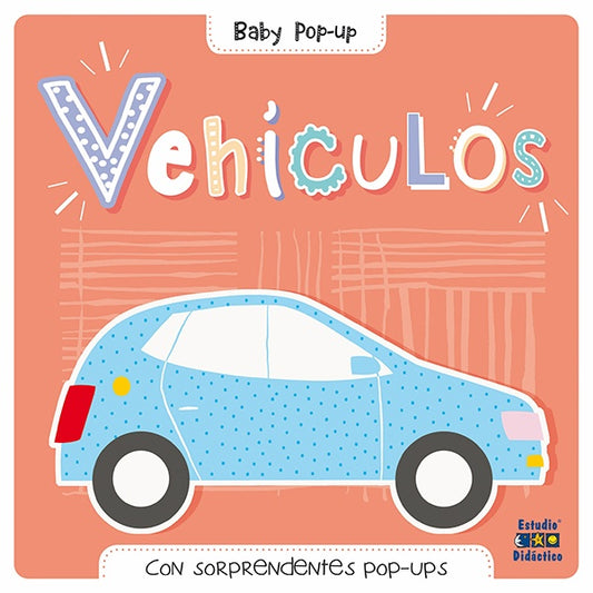 Vehículos. Baby Pop-Up | Estudio Didáctico
